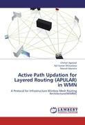 Image du vendeur pour Active Path Updation for Layered Routing (APULAR) in WMN mis en vente par moluna