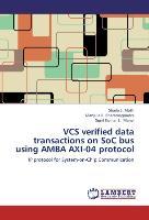 Seller image for VCS verified data transactions on SoC bus using AMBA AXI-04 protocol for sale by moluna