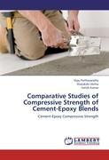Imagen del vendedor de Comparative Studies of Compressive Strength of Cement-Epoxy Blends a la venta por moluna