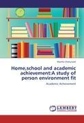 Bild des Verkufers fr Home,school and academic achievement:A study of person environment fit zum Verkauf von moluna