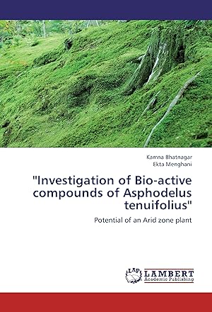 Seller image for Investigation of Bio-active compounds of Asphodelus tenuifolius for sale by moluna