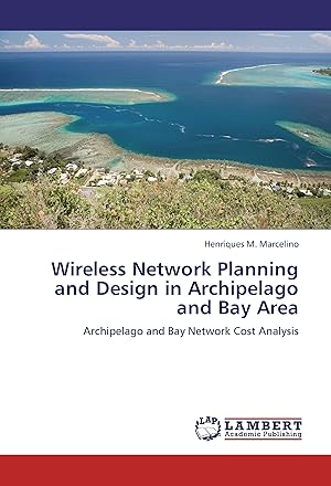 Seller image for Wireless Network Planning and Design in Archipelago and Bay Area for sale by moluna