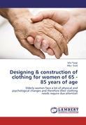 Image du vendeur pour Designing & construction of clothing for women of 65 - 85 years of age mis en vente par moluna
