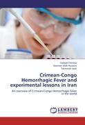 Imagen del vendedor de Crimean-Congo Hemorrhagic Fever and experimental lessons in Iran a la venta por moluna