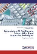 Seller image for Formulation Of Pioglitazone Tablets With Some Innovative Techniques for sale by moluna
