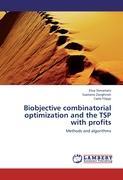Seller image for Biobjective combinatorial optimization and the TSP with profits for sale by moluna
