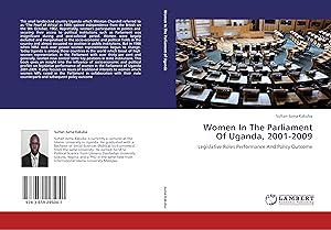 Bild des Verkufers fr Women In The Parliament Of Uganda, 2001-2009 zum Verkauf von moluna