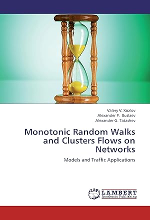 Imagen del vendedor de Monotonic Random Walks and Clusters Flows on Networks a la venta por moluna