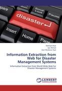 Image du vendeur pour Information Extraction from Web for Disaster Management Systems mis en vente par moluna