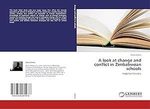 Bild des Verkufers fr A look at change and conflict in Zimbabwean schools zum Verkauf von moluna