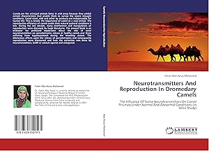 Imagen del vendedor de Neurotransmitters And Reproduction In Dromedary Camels a la venta por moluna