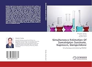 Imagen del vendedor de Simultaneous Estimation Of Sumatriptan Succinate, Naproxen, Domperidone a la venta por moluna