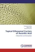 Seller image for Topical Ethosomal Carriers of Ascorbic Acid for sale by moluna