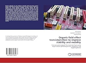 Immagine del venditore per Organic field effect transistors:How to improve stability and mobility venduto da moluna