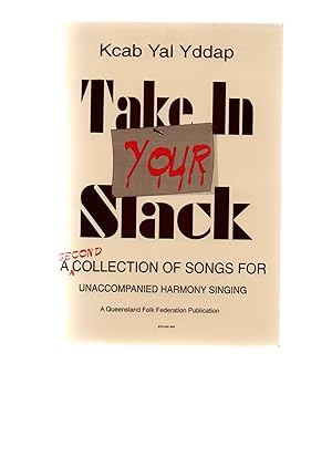 Bild des Verkufers fr Take in Your Slack'. Volume 2. Songs for Unaccompanied Harmony Singing. zum Verkauf von VJ Books