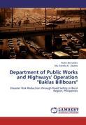 Seller image for Department of Public Works and Highways Operation Baklas Billboars for sale by moluna