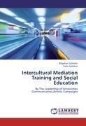 Seller image for Intercultural Mediation Training and Social Education for sale by moluna
