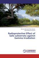 Bild des Verkufers fr Radioprotective Effect of Salix subserrata against Gamma Irradiation zum Verkauf von moluna