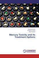 Seller image for Mercury Toxicity and Its Treatment Options for sale by moluna