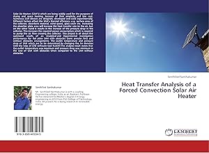 Bild des Verkufers fr Heat Transfer Analysis of a Forced Convection Solar Air Heater zum Verkauf von moluna