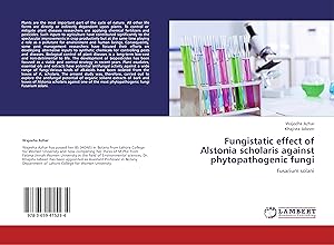 Seller image for Fungistatic effect of Alstonia scholaris against phytopathogenic fungi for sale by moluna