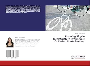 Seller image for Planning Bicycle Infrastructure By Quickest Or Easiest Route Method for sale by moluna