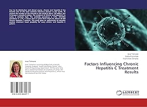 Bild des Verkufers fr Factors Influencing Chronic Hepatitis C Treatment Results zum Verkauf von moluna