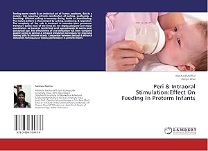 Seller image for Peri & Intraoral Stimulation:Effect On Feeding In Preterm Infants for sale by moluna