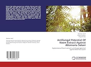 Seller image for Antifungal Potential Of Neem Extract Against Alternaria Solani for sale by moluna