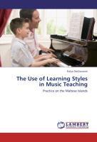 Seller image for The Use of Learning Styles in Music Teaching for sale by moluna