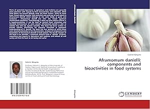 Bild des Verkufers fr Aframomum danielli: components and bioactivities in food systems zum Verkauf von moluna