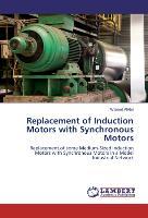 Imagen del vendedor de Replacement of Induction Motors with Synchronous Motors a la venta por moluna