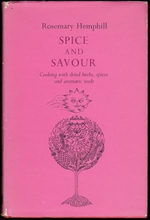 Bild des Verkufers fr Spice and Savour Cooking with dried herbs, spices and aromatic seeds 1965, zum Verkauf von Janet Clarke Books ABA