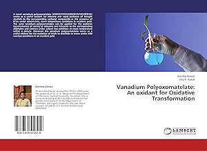 Imagen del vendedor de Vanadium Polyoxomatelate: An oxidant for Oxidative Transformation a la venta por moluna