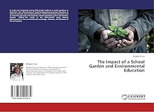 Seller image for The Impact of a School Garden and Environmental Education for sale by moluna
