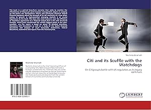 Seller image for Citi and its Scuffle with the Watchdogs for sale by moluna