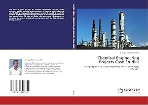 Image du vendeur pour Chemical Engineering Projects Case Studies mis en vente par moluna