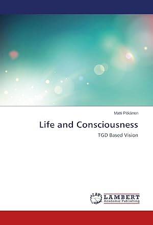 Seller image for Life and Consciousness for sale by moluna