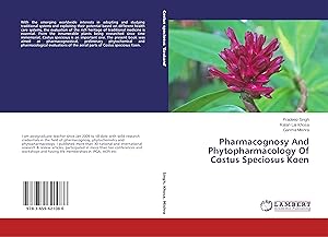 Image du vendeur pour Pharmacognosy And Phytopharmacology Of Costus Speciosus Koen mis en vente par moluna