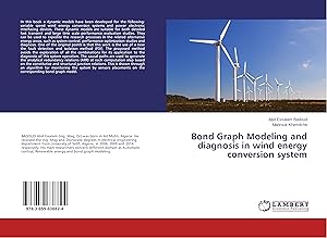 Imagen del vendedor de Bond Graph Modeling and diagnosis in wind energy conversion system a la venta por moluna