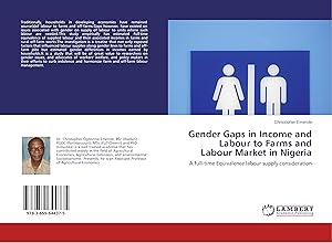 Imagen del vendedor de Gender Gaps in Income and Labour to Farms and Labour Market in Nigeria a la venta por moluna