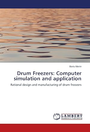Imagen del vendedor de Drum Freezers: Computer simulation and application a la venta por moluna