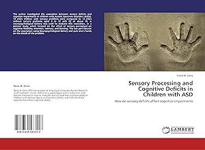 Image du vendeur pour Sensory Processing and Cognitive Deficits in Children with ASD mis en vente par moluna
