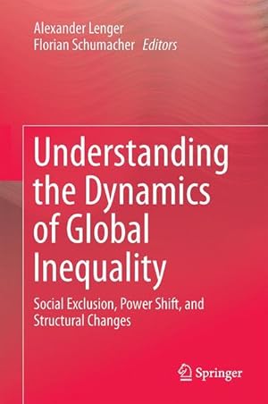 Bild des Verkufers fr Understanding the Dynamics of Global Inequality zum Verkauf von moluna