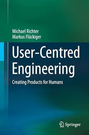 Seller image for User-Centred Engineering for sale by moluna