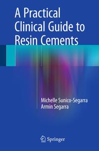 Imagen del vendedor de A Practical Clinical Guide to Resin Cements a la venta por moluna