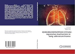 Image du vendeur pour IGHD/BIK/EGFR/SPINK1/CCNA2-repressive mechanism in lung adenocarcinoma mis en vente par moluna