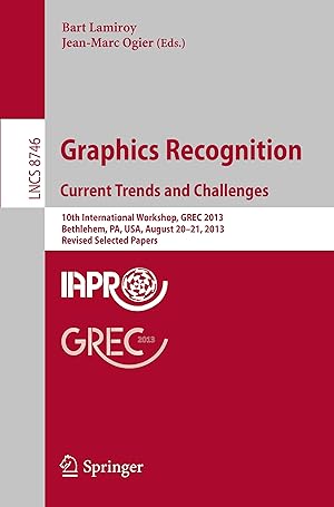 Image du vendeur pour Graphics Recognition. Current Trends and Challenges mis en vente par moluna