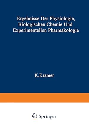 Bild des Verkufers fr Ergebnisse der Physiologie Biologischen Chemie und Experimentellen Pharmakologie zum Verkauf von moluna