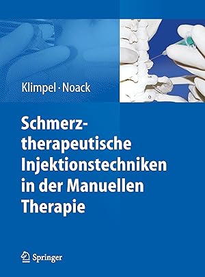 Immagine del venditore per Schmerztherapeutische Injektionstechniken in der Manuellen Therapie venduto da moluna